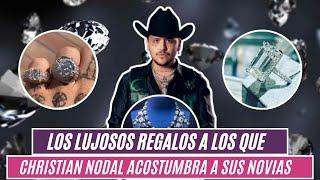 Los lujosos regalos a los que Christian Nodal acostumbra a sus novias