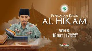 ( LIVE ) Pengajian Kitab Al-Hikam Ahad Pagi 17 November 2024 M