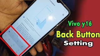 back button Setting vivo y16, How to change navigation bar vivo y16, how to setting navigation bar