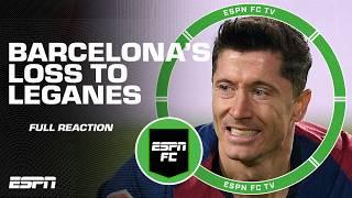 HUGE UPSET! SUCH A SURPRISE!  FULL REACTION to Barcelona's loss against Leganes ️ | ESPN FC