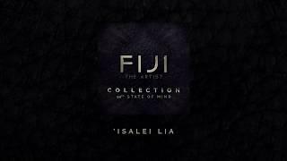 Fiji - ‘Isalei Lia (Audio)