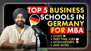 ⭐ Top 5 Business Schools in  Germany for MBA: Costs, Jobs & Scholarships