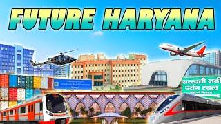 36 MEGA PROJECTS OF HARYANA || FUTURE HARYANA || INDIA MEGA PROJECTS ||