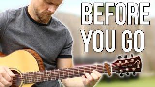 Before You Go (Lewis Capaldi) - Fingerstyle Guitar Cover