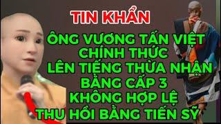 TIN KHẨN-THẦY CHÂN QUANG CHÍNH THỨC LÊN TIẾNG THỪA NHẬN BẰNG CẤP 3 KHÔNG HỢP LỆ VÀ THU HỒI BẰNG T SỸ