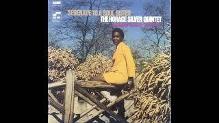 Horace Silver - Serenade To A Soul Sister (US, 1968) [Full LP] {Latin Jazz, Hard Bop} AMAZING