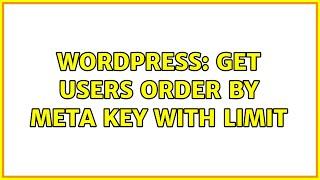 Wordpress: Get users order by meta key with limit