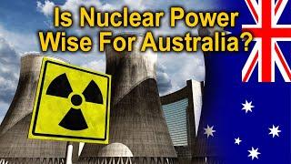 Australia's Realistic Nuclear Future with Simon Michaux and Prof. Ian Lowe