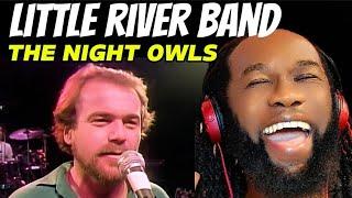 LITTLE RIVER BAND The night owls REACTION - Wow! The groove,the guitars!