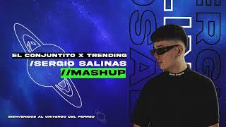 El Conjuntito X Trending Remix [Sergio Salinas Mashup] (Dei V, Myke Towers, Omar Montes)