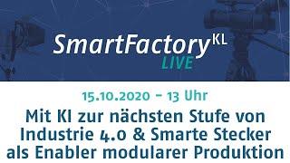 Mit KI zur nächsten Stufe von Industrie4.0 & Smarte Stecker als Enabler modularer Produktion