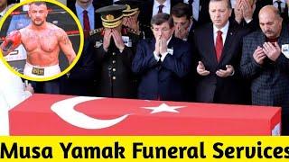 Musa Yamak Funeral Video | Musa Yamak Last Video