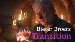 Dieter Broers TRANSITION - Der Schlüssel zu Deinem wahren Selbst