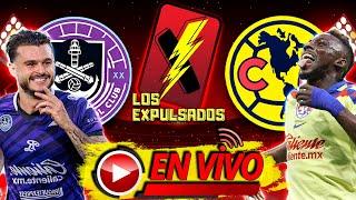  MAZATLÁN vs AMÉRICA  | EN VIVO | LIGA MX LIVE APERTURA 2023 | Los Expulsados