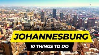 Top 10 Things to do in Johannesburg 2025 | South Africa Travel Guide