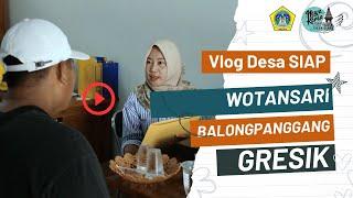 [Vlog Desa Siap] Desa Wotansari   Kecamatan Balongpanggang