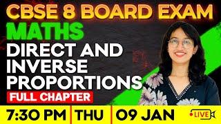 CBSE Class 8 Maths | Direct And Inverse Proportions  | Full Chapter | Exam Winner