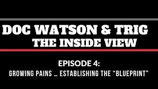 Episode 4: Growing Pains ... Establishing the "Blueprint" for the record label.