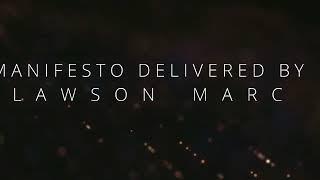 MANIFESTO DELIVERED BY MARC LAWSON