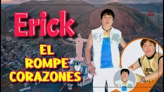 erick el rompe corazones mix 