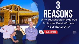 Unlocking the Secrets: Why You Need a Realtor for New Construction Homes!