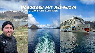 Norwegen mit AIDAnova Vlog 7: Das Fazit zur Reise