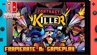 Contract Killer - (Nintendo Switch) - Framerate & Gameplay