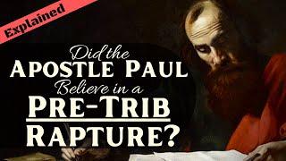 I Thessalonians 4 Explained: What Did Paul Teach About the Rapture?