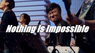 [나비워십] Nothing is impossible ㅣ 불가능 가능케 돼