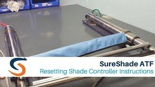 SureShade ATF -  Resetting Shade Controller Instructions