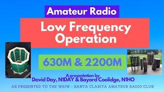 Low Frequency Operation 630M & 2200M