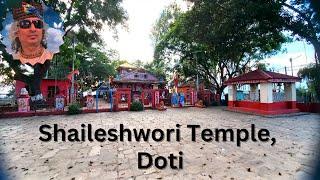 Shaileshwori Temple | Site of Pilgrimage | Dipayal Silgadhi, Doti | Nepal Traveller Biru Saraswati