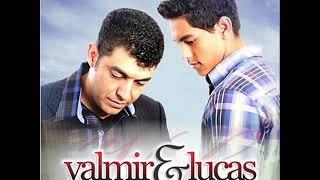 Valmir & Lucas - Face A Face Cd Completo