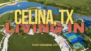 Living in Celina, Texas { Small-Town Charm with Big Growth Potential}