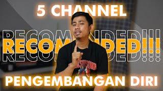 5 Rekomendasi Channel Youtube Tema Self Development / Pengembangan Diri Terbaik