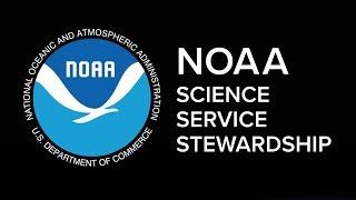 NOAA: Science, Service, and Stewardship