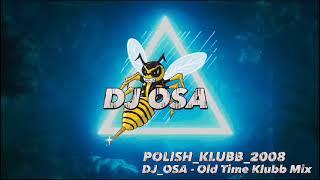 DJ OSA_POLISH_KLUBB_2008.