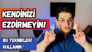 Sürekli Sizi Ezmeye Çalışanlara Dikkat! | Kendinizi Ezdirmeyin