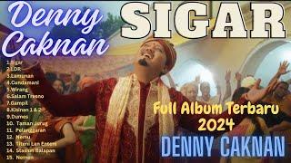 Denny Caknan - Sigar | Full Album Terbaru 2024 - TANPA IKLAN