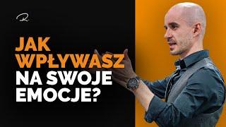 Jak Wpływasz Na Swoje EMOCJE?