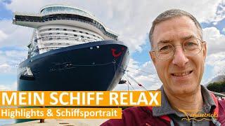 Mein Schiff Relax - Highlights & Ship Portrait