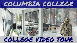 Columbia College - College Video Tour