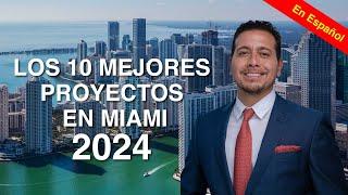 Los mejores 10 proyectos residenciales en Miami 2024 por Gaston Lauge