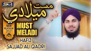 Mast Miladi | Hafiz Sajjad Ali Qadri | Milad | 2021