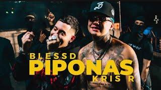 Piponas REMIX - BLESSD ️ KRIS R | BLESSD NO ES EJEMPLO DE NADA ️