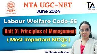 Principles of Management UGC NET Labour Welfare Code 55||POM (Part-01) Most Expected MCQ||