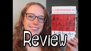 Review - communion by bell hooks [CC]