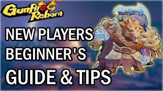 GUNFIRE REBORN New Players Beginner's Guide & Tips