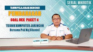 TUTORIAL DAN PEMBAHASAN UKK TKJ PAKET 4 TAHUN 2021 (Versi Lengkap)