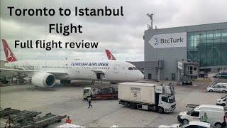 FULL FLIGHT REVIEW: Turkish Airlines Airlines - Boeing from Toronto to Istanbul ٹورنٹو سے استنبول